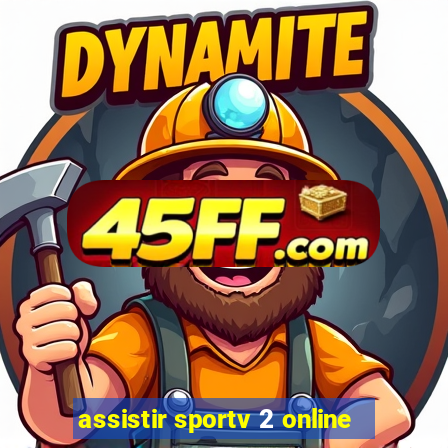 assistir sportv 2 online